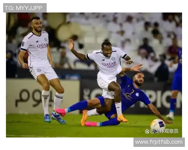 萨德与纳萨夫的激烈对决揭示了足球战术与团队合作的重要性 萨德与纳萨夫的激烈对决揭示了足球战术与团队合作的重要性