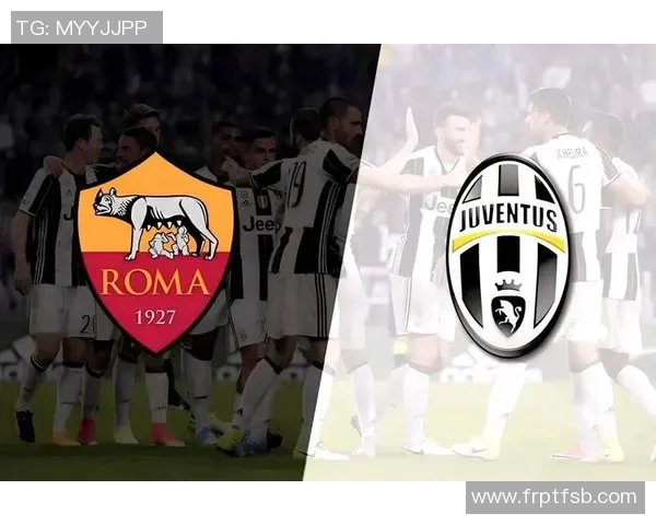 2019年尤文图斯与罗马对决结果回顾及精彩瞬间分析 2019年尤文图斯与罗马对决结果回顾及精彩瞬间分析